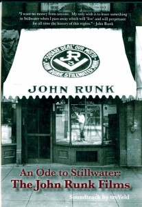 "An Ode to Stillwater: The John Runk Films" is showing on Twin Cities Public Television this week.